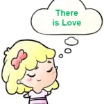 Mindful Self-talk, there is love