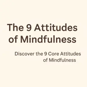 the-9-attitudes-of mindfulness